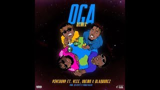 OGA Remix feat YCEE Dremo amp Blaqbonez OFFICIAL AUDIO [upl. by Inoy]