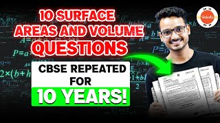 10 Most Important Questions Repeated PYQ  Surface Area And Volume Class 10 Maths 🔥 Full Revision [upl. by Nilyam]