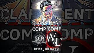 Clark Kent Vs COMP WOD AND COMP SCP [upl. by Uht106]