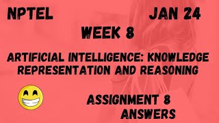 Artificial Intelligence Knowledge Representation And Reasoning  Assignment 8  NPTEL 2024 [upl. by Telrahc]