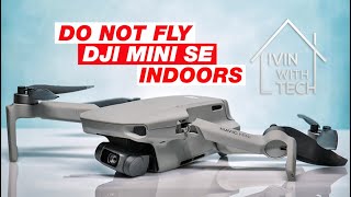 DJI Mini SE Beginners Guide  Indoor Flight [upl. by Bascio]