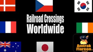 Railroad Crossings Worldwide [upl. by Rye]