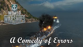 World of Warships  A Comedy of Errors [upl. by Perlie]