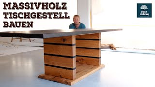 Massivholz Tischgestell bauen  HolzLiebling DIY [upl. by Ellerud]