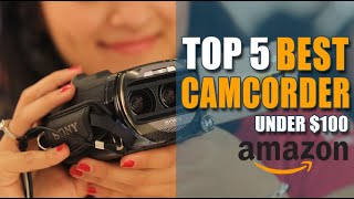 Best Camcorder Under 100  Top 5 Budget Friendly Camcorders on Amazon [upl. by Marinelli]