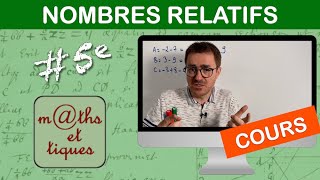 LE COURS  Nombres relatifs  Cinquième [upl. by Nnayram]