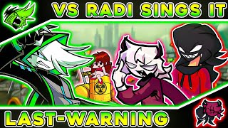 FNF Last Warning But Radi Vs Selever amp Agoti Sings It  AndroidPc  PLAYABLE [upl. by Bonine]