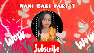 guni Nani Bari part1youtubevlogviralvideo [upl. by Slavic884]