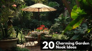 20 Charming Garden Nook Ideas for Your Backyard [upl. by Aelanej]