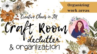 Organizing your work areas Craft Room Declutter amp Organization Series [upl. by Tayib]