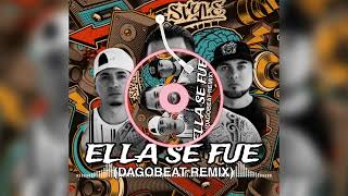 KINTO SOL  ELLA SE FUE DAGOBEAT REMIX [upl. by Kunin]