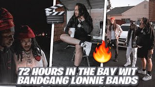 Bandgang Lonnie Bands amp ShredGang Mone  Blasta cash clickboog spent 72 Hours in The Bay Area [upl. by Suivatnod]