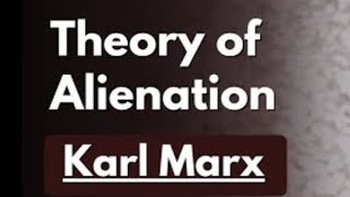 THEORY OF ALIENATION KARL MARX alienation karlmarx bhubaneswar ias oas opsc sociology [upl. by Naved]