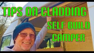 HOW TO USE Cladding in your Self build camper van conversion vanlife [upl. by Pirozzo]