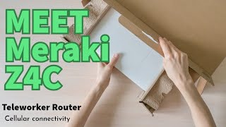 Introducing Meraki Z4c The Portable Router for Connectivity on the Go [upl. by Annauqahs]