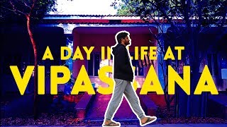 A Day In Life At VIPASSANA 10 Day Meditation Course [upl. by Ssilb]