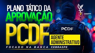 Concurso PCDF Administrativo COMO ESTUDAR PARA O CEBRASPE [upl. by Jehial]