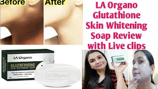 Glutathione Skin whitening and brightening soap ll LA Organo Glutathione skin whitening soap review [upl. by Brew]