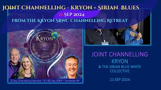 KRYON  SBWC JOINT CHANNEL DAY 1 ROCHESTER 21 SEP 2024 [upl. by Loram]