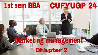 1st sem BBA CUFYUGP 24 Marketing ManagementChapter 2 rscommerceacademy2021gmailcom [upl. by Makell]