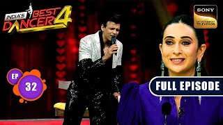 Indias Best Dancer S4  IBD पर चला Abhijeet के सुरों का Magic  Ep 32 Full Episode  27 Oct 2024 [upl. by Ikciv794]