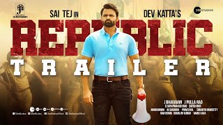 Republic  Trailer  Sai Tej  Aishwarya Rajesh  Jagapathibabu  Ramya  Deva Katta  Oct 1st [upl. by Xonel]