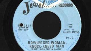 Bowlegged Woman Knockkneed Man  Bobby Rush [upl. by Shanahan708]