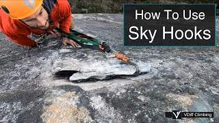 How To Use Skyhooks  Aid Climbing Skills [upl. by Namya527]