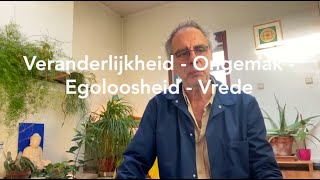 ZTTEN  Veranderlijkheid  Ongemak  Egoloosheid Vrede [upl. by Anna-Diana874]