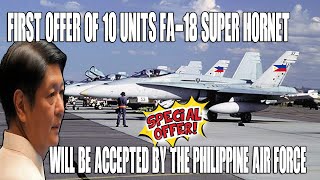 Philippines Receives Potential Offer for 10 Units FA 18 Super Hornet That Will Be Decommissioned [upl. by Anitsrik]