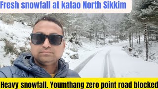 Heavy snowfall  Lachung  Katao North Sikkim  youmthang  zero point Road Blocked [upl. by Yelkcub424]