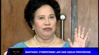 Santiago Cybercrime law has vague provisions [upl. by Veleda458]