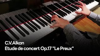 CVAlkan  Etude de concert Op17 quotLe Preuxquot [upl. by Scribner]