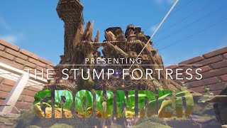 Stump Fortress  Base Tour  Grounded [upl. by Yam]