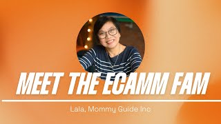 Meet the Ecamm Fam with Mommy Lala from MommyGuideInc [upl. by Dewees]