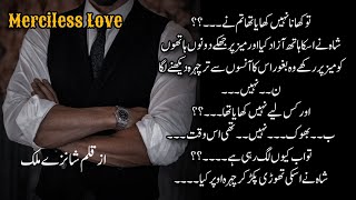 Episode08❤️  Merciless Love By Shanzy Malik  Urdu Romantic Novel [upl. by Jemma]