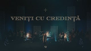 Ekklesia Arad  Veniți cu credință  COVER [upl. by Fagan]