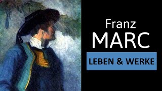 FRANZ MARC  Leben Werke amp Malstil  Einfach erklärt [upl. by Dawson]