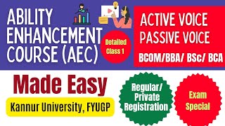 Kannur University FYUGP Ability Enhancement Course AEC Made Easy Passive Voice and Active Voice [upl. by Anicnarf]