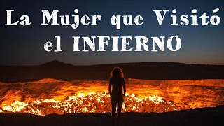 La Mujer que Visitó el Infierno TESTIMONIO REAL [upl. by Leiva]