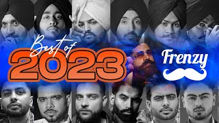 BEST OF 2023 feat ARJAN VAILLY SOFTLY amp more  DJ FRENZY  Latest Punjabi Mashup 2023 [upl. by Yentirb]