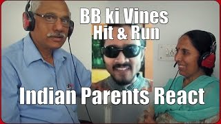 Indian Parents React to BB ki Vines Hit and Run [upl. by Naima]