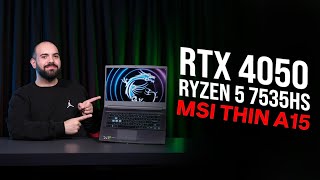 MSI RTX 4050 GAMING NOTEBOOK  MSI THIN A15 B7VE076XTR  NVIDIA RTX 4050  AMD RYZEN 5 7535HS [upl. by Oirogerg]