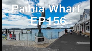 EP156 Paihia Wharf New Zealand’s North Island 2024 [upl. by Lucio784]