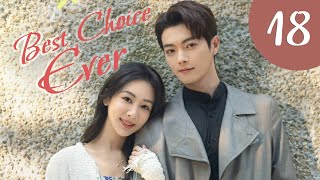 vostfr Série chinoise quotBest Choice Everquot 2024 EP18 soustitres français  Yang Zi amp Xu Kai [upl. by Kellyann]