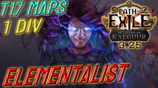 ELEMENTALIST  1 DIV Build Cost  T17 capable  Path of Exile 325 [upl. by Ainoyek383]