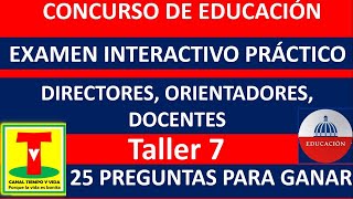 25 P EXAMEN PARA DIRECTORES ORIENTADORES DOCENTESCONCURSO DE EDUCACIÓN MINERDCANAL TIEMPO Y VIDA [upl. by Ajidahk]