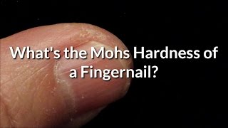 M05How to Use Fingernail Hardness for Mineral Identification [upl. by Sane49]