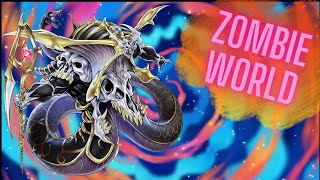 Zombie World YuGiOh Deck Profile [upl. by Vinn]