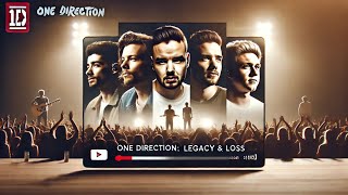 The Story of One Direction From XFactor to Tragedy  Remembering Liam Payne The Rise amp The Reason [upl. by Astto602]